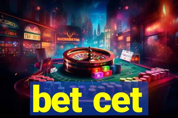 bet cet